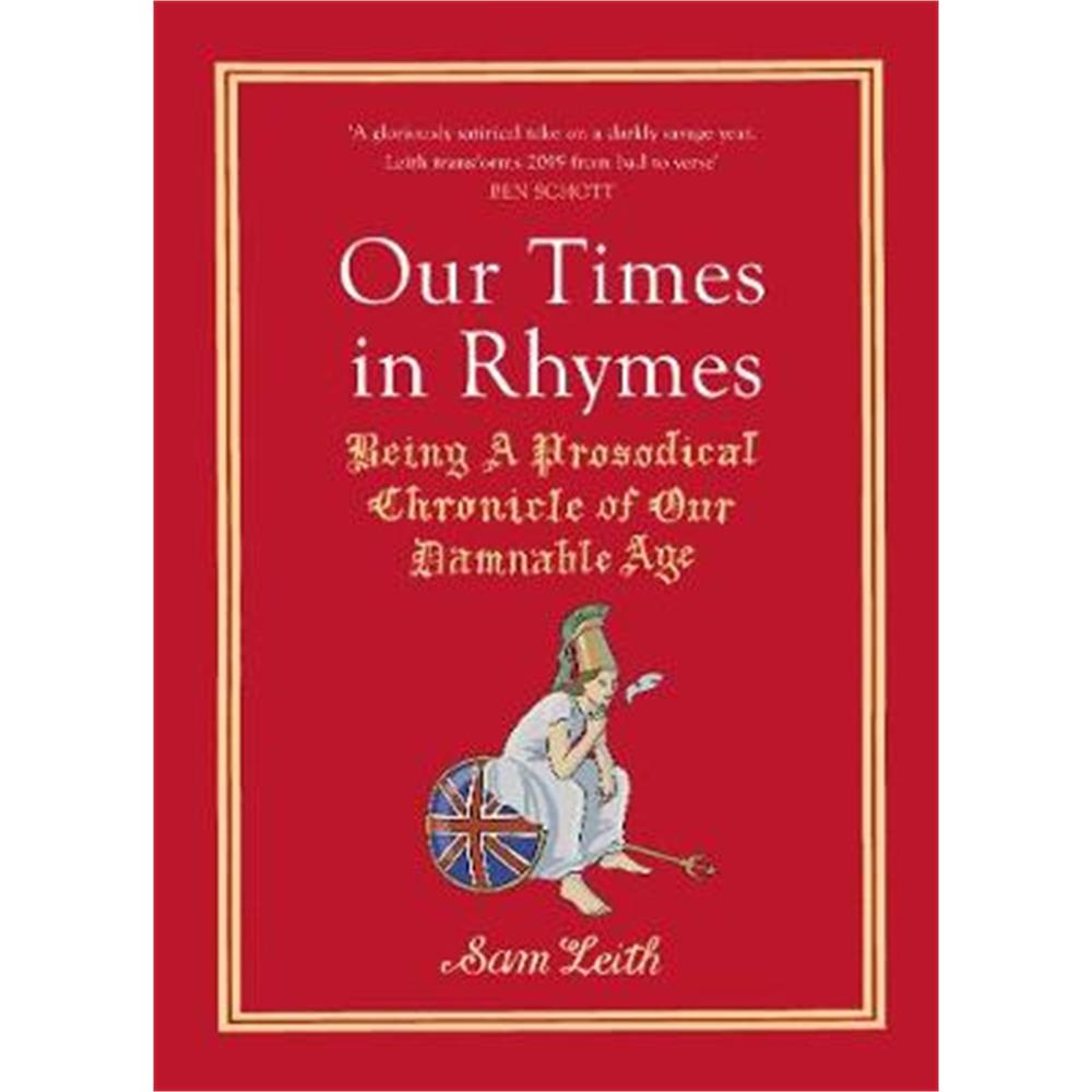 Our Times in Rhymes (Hardback) - Sam Leith